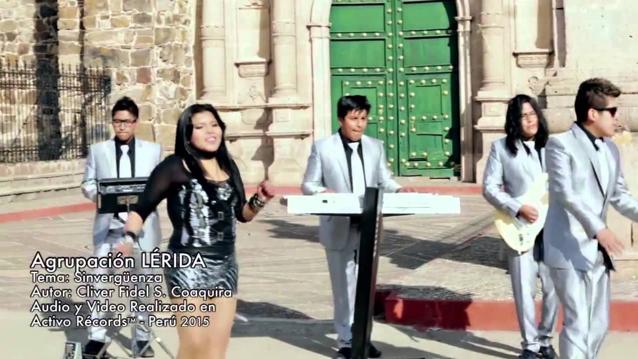 Agrupacion Lerida - Sinverguenza (VIDEO CLIP OFICIAL) Primicia 2015