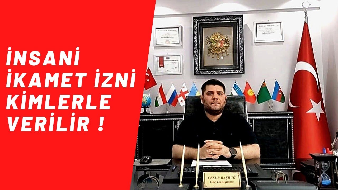 İnsanı İkamet İzni Kimler Alabilir ?