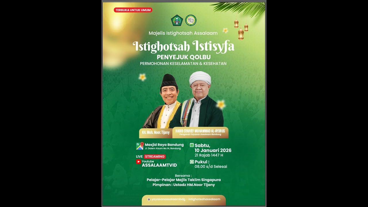 Istighotsah Istisyfa Penyejuk Qolbu Yayasan Assalaam | Live Masjid Agung Bandung | 10 Januari 2026