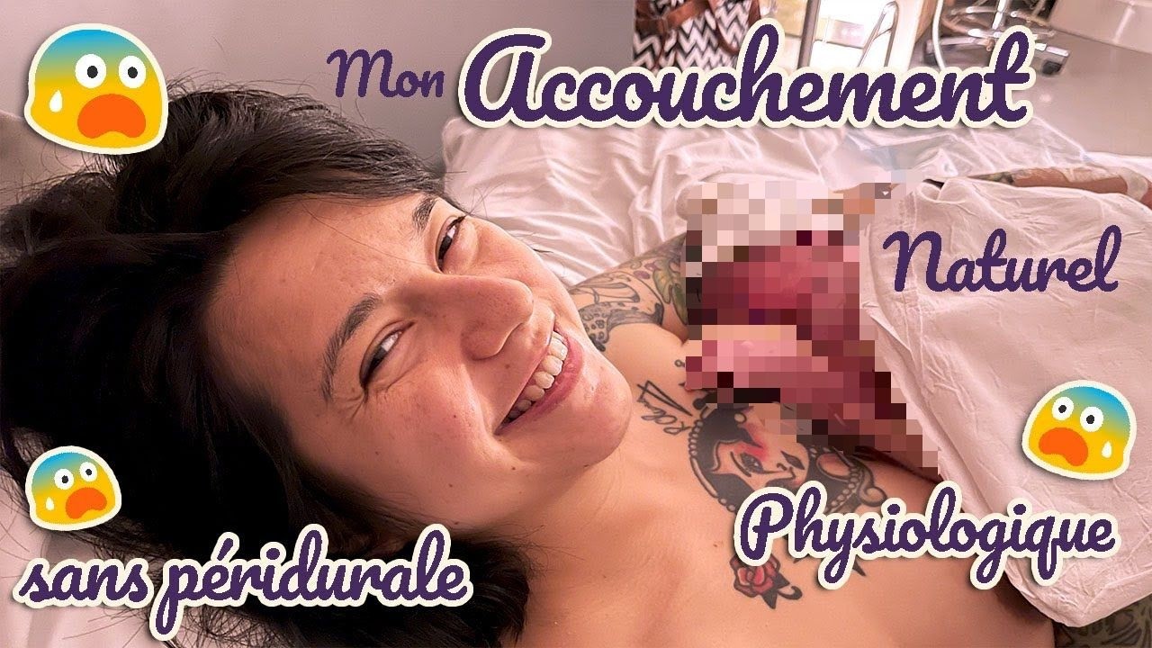 Mon accouchement sans p&eacute;ridurale : r&eacute;cit sans tabou !