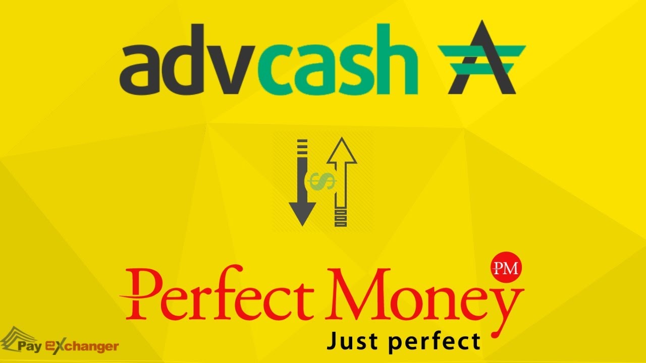 Exchange From Advcash and Perfect Money to USDT