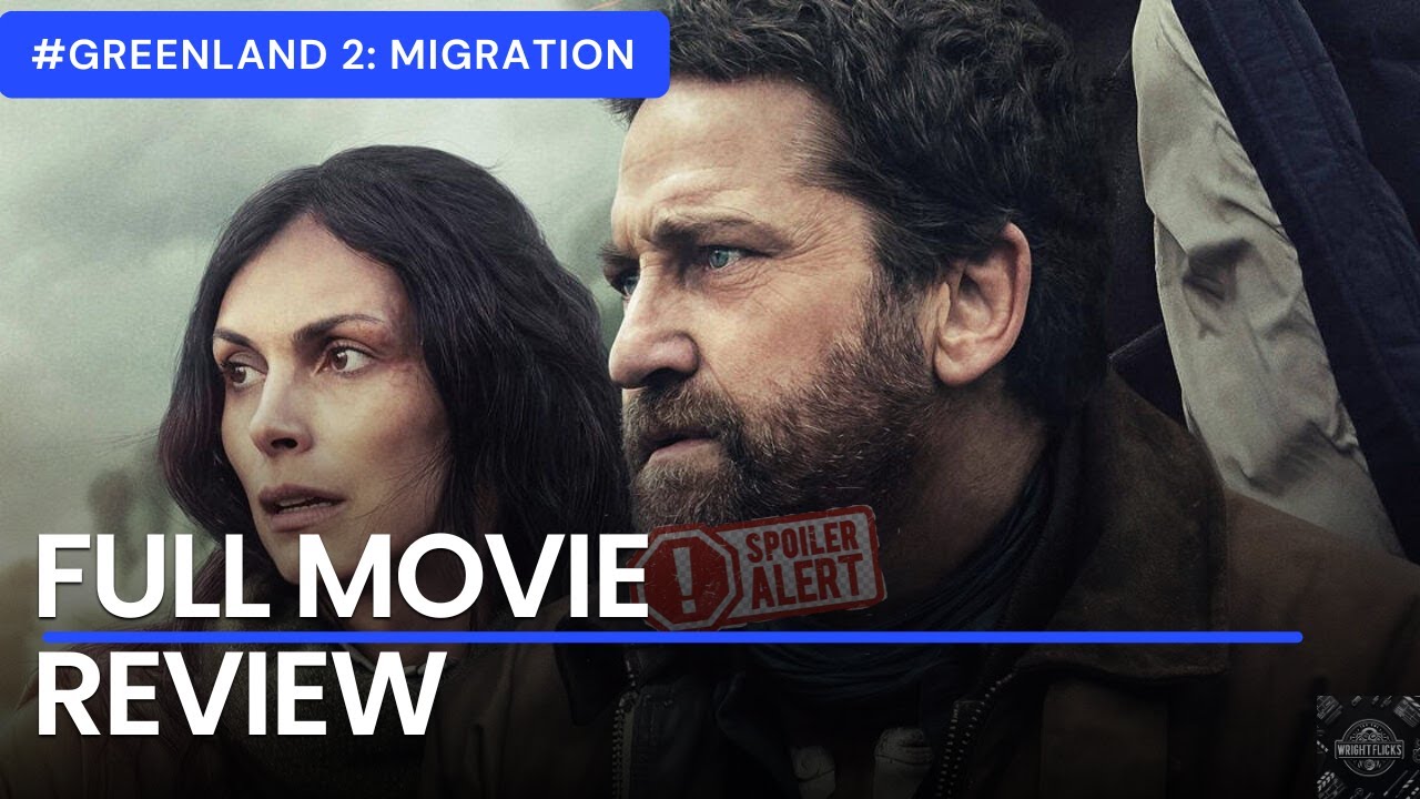 Greenland 2: Migration &ndash;A Chaotic, Unnecessary, Yet Oddly Engaging Descent into Apocalyptic Overkill