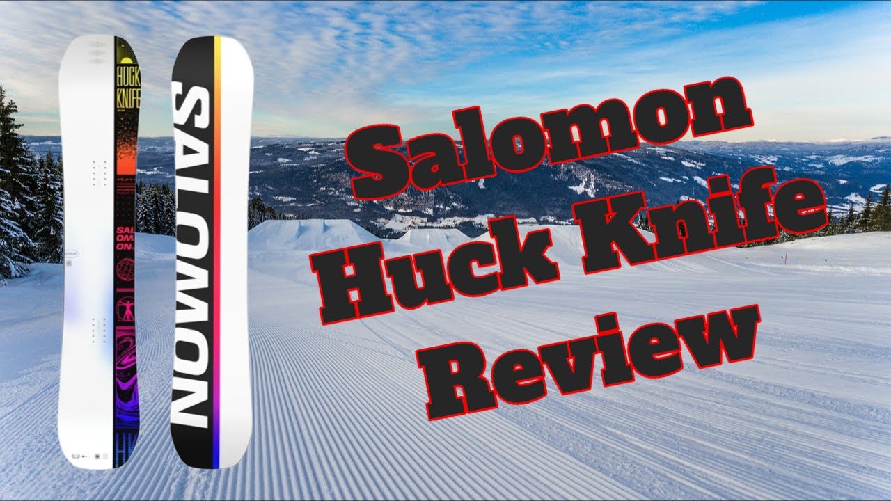 Обзор сноуборда Salomon Huck Knife 2024 года