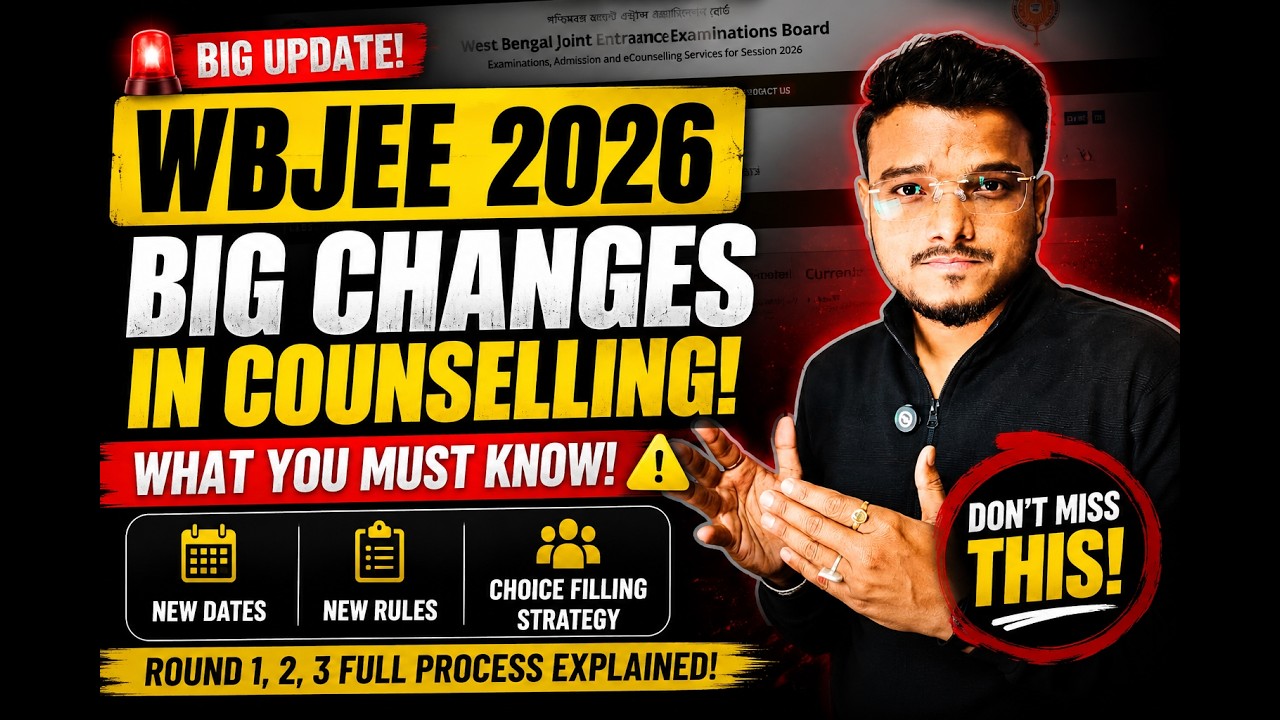WBJEE 2026 New Counselling Process Explained 🔥 | Fresh Choice Filling | Big Changes
