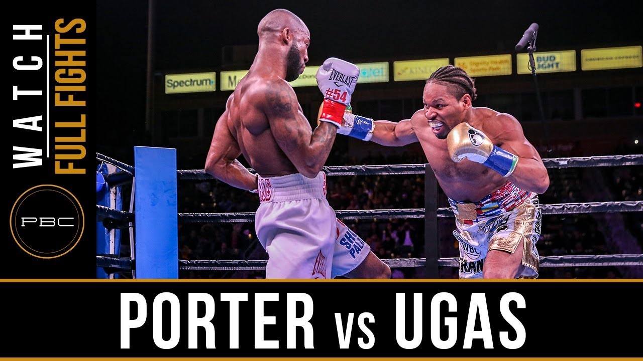 Портер против Угаса. ПОЛНЫЙ БОЙ: 9 марта 2019 г. — PBC на FOX