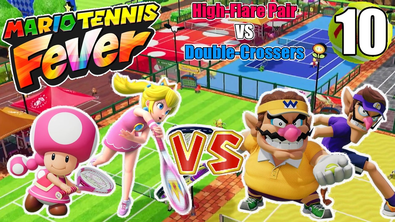 Mario Tennis Fever - Toadette & Peach VS Wario & Waluigi - Academy Court (Mushroom) | [LSF]Chaz