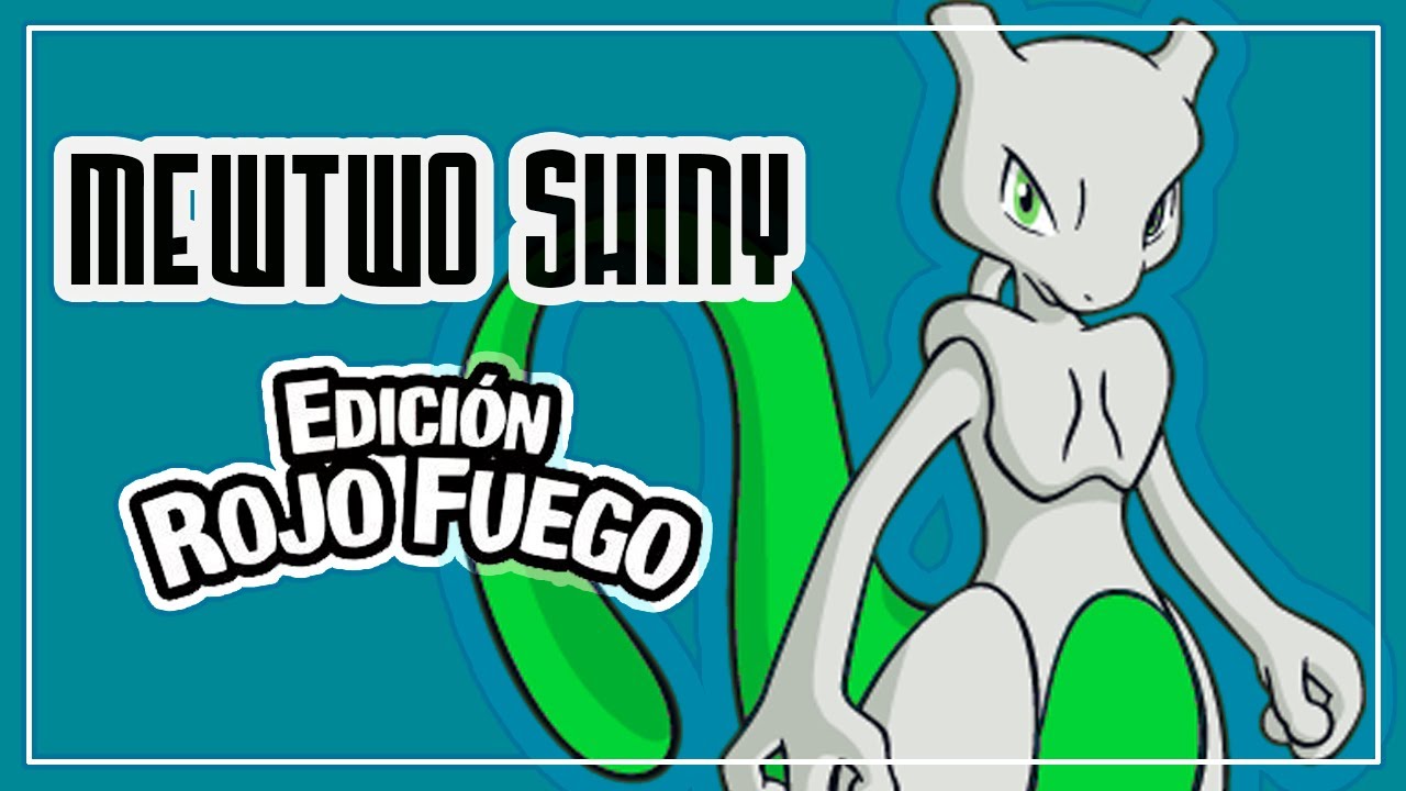 MEWTWO shiny pokemon rojo fuego