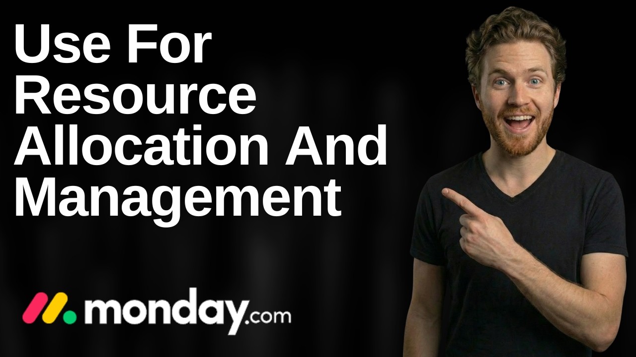 How To Use Monday.com For Resource Allocation And Management (2026 Easy Guide)