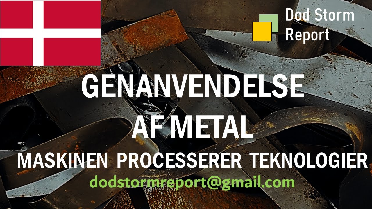 Maskiner, Teknologier og Processer til Industriel Genanvendelse af Metalaffald