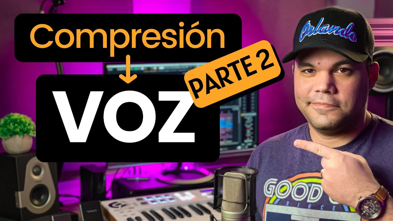 C&oacute;mo Comprimir Una Voz Masculina Pop Profesionalmente