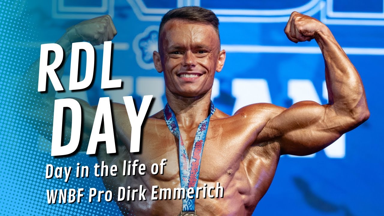 Day in the life of WNBF Pro Dirk Emmerich - RDL Day