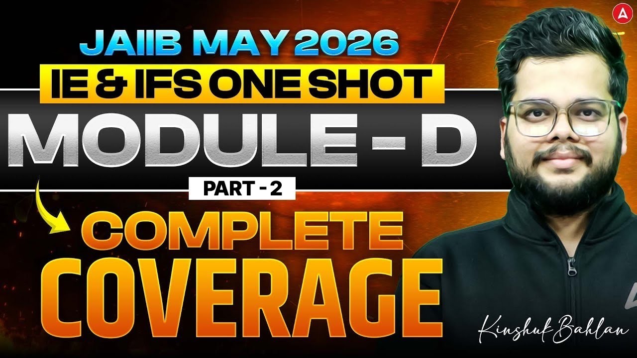 JAIIB IE and IFS Marathon 2026 | IE and IFS Module D in One Shot | Part 2 | JAIIB Preparation 2026