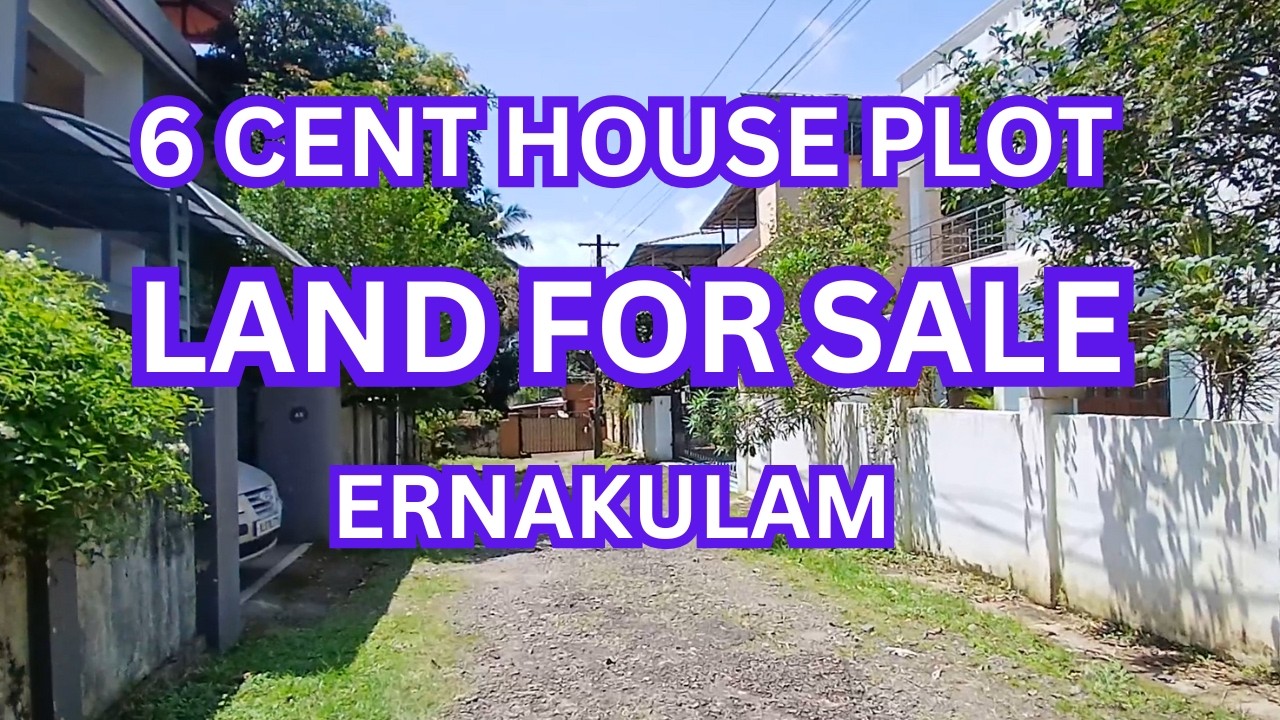 6 Cent Land for Sale in Ernakulam
