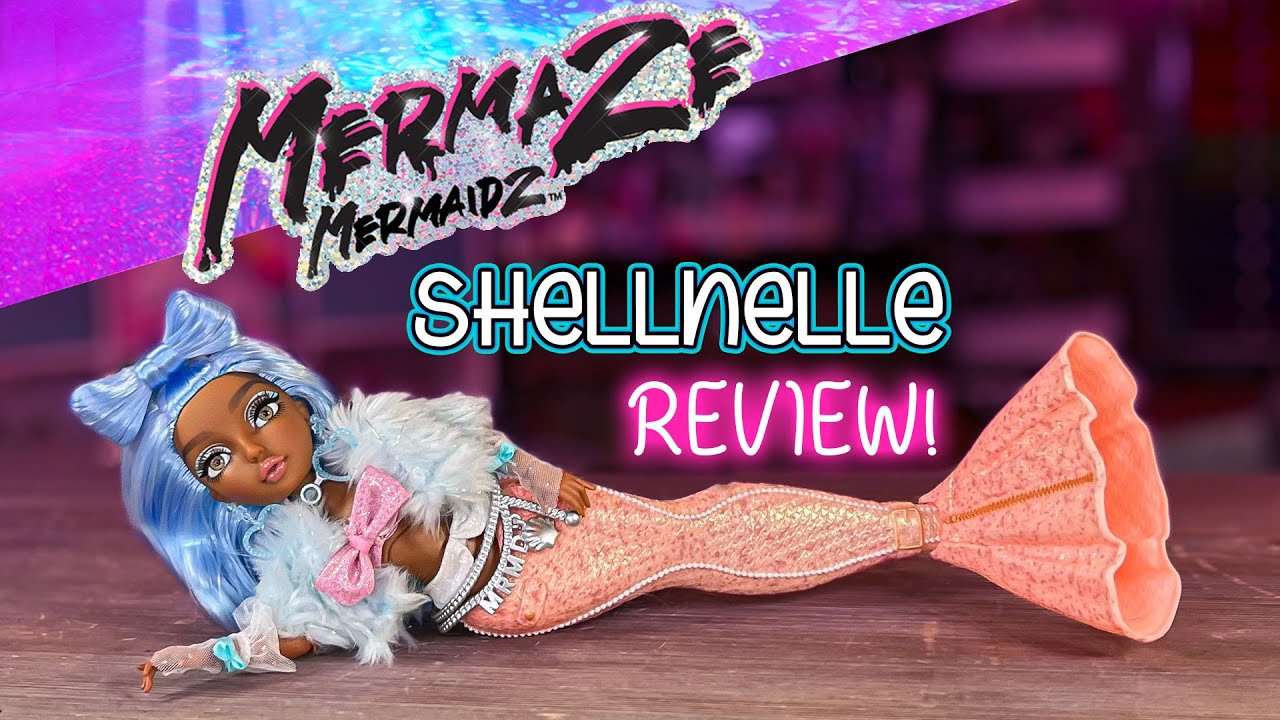 Mermaze Mermaidz Shellnelle Fashion Doll Review!