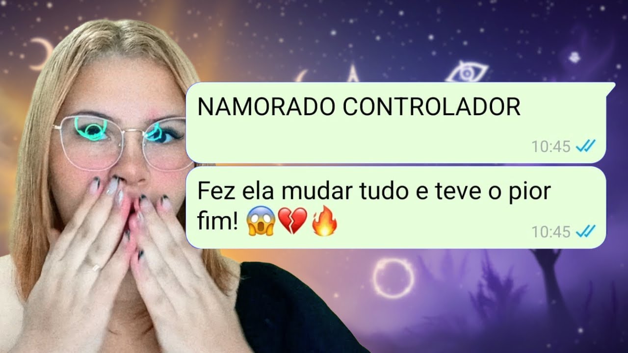 NAMORADO CONTROLADOR: Fez ela mudar tudo e teve o pior fim! 😱💔🔥
