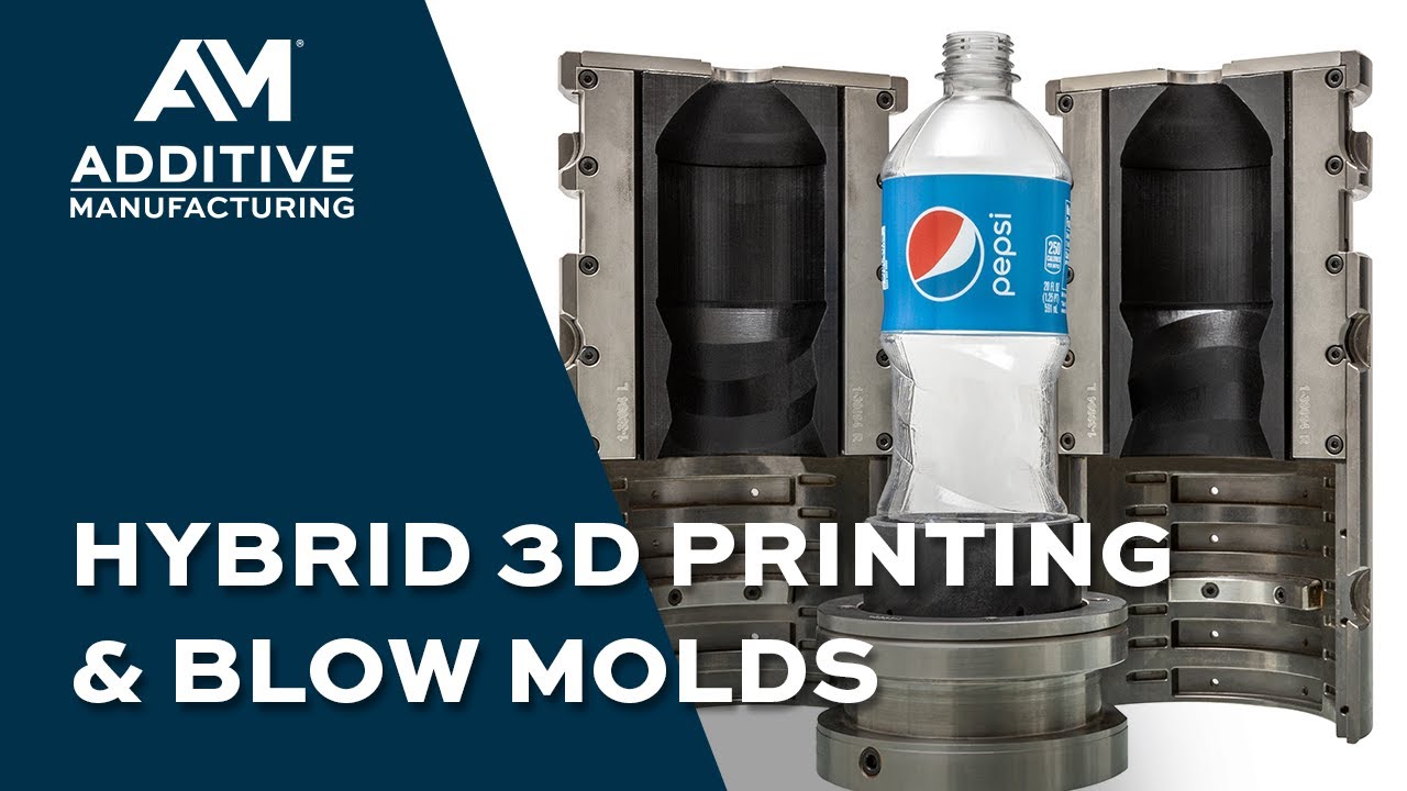 PepsiCo Uses Hybrid 3D Printing to Make Blow Molds for Bottles
