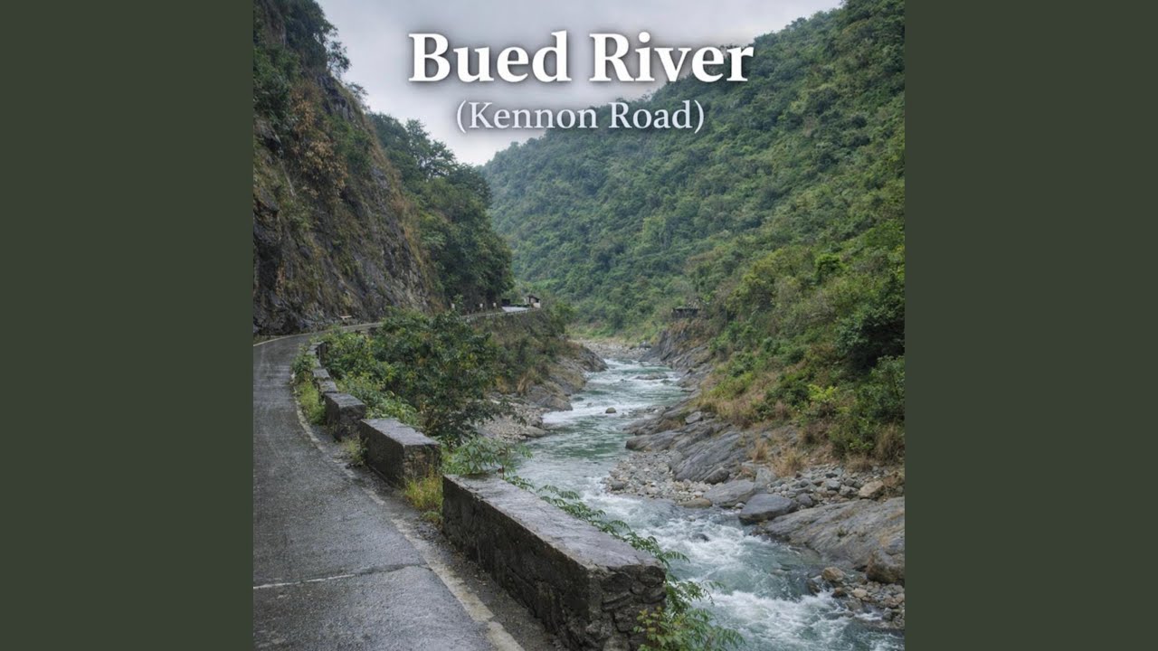 Bued River (Kennon Road)