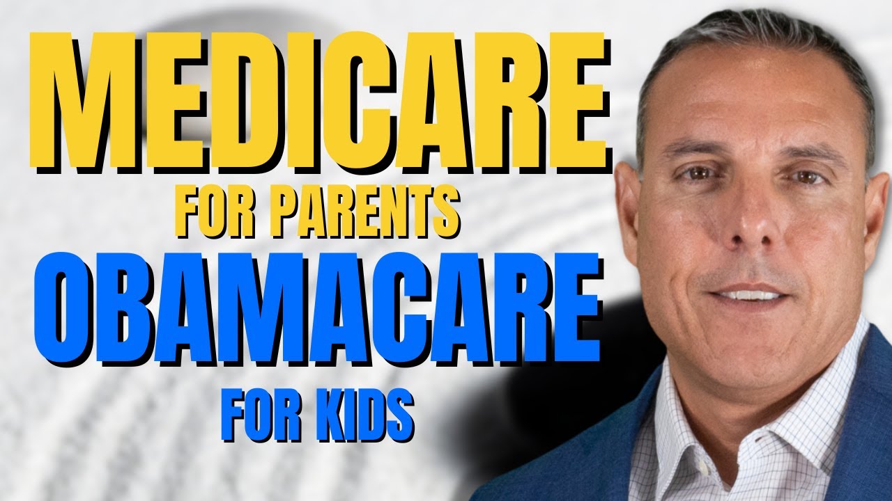 Medicare for Parents, ACA Obamacare for Kids: A Step-by-Step Enrollment Guide