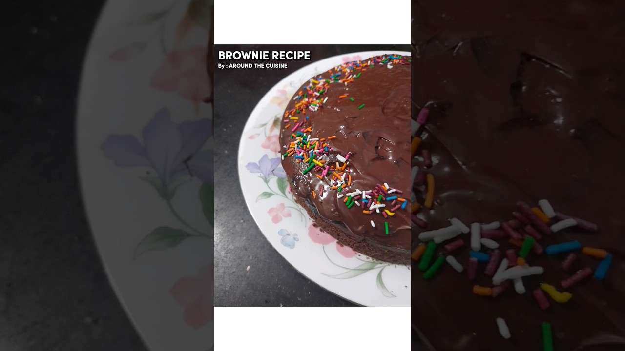 BROWNIE WITH SIMPLE INGREDIENTS | #aroundthecuisine #brownierecipe #simpleingredients