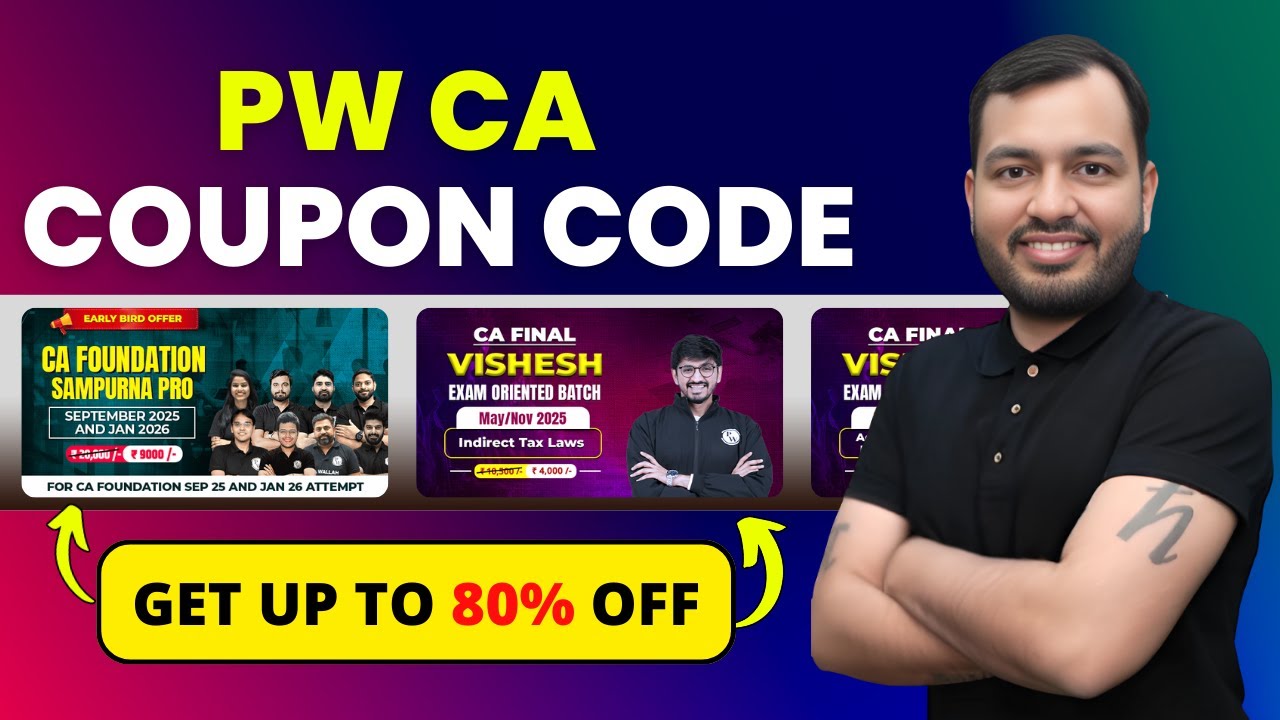 PW CA Foundation Sampurna Fastrack Coupon Code 2025 Batch |PW Coupon code for CA#caexampreparation