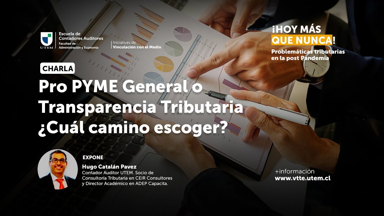 Pro PYME General o Transparencia Tributaria ¿Cuál camino escoger?