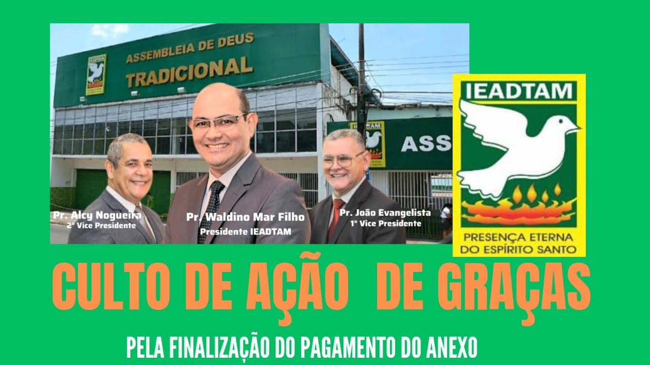 CULTO DE ÁÇÃO DE GRAÇAS PELA FINALIZAÇÃO DO PAGAMENTO DO ANEXO [198