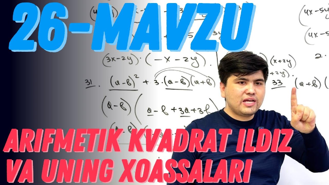 IDC | 26-MAVZU | ARIFMETIK KVADRAT ILDIZ VA UNING XOSSALARI | 2-QISM