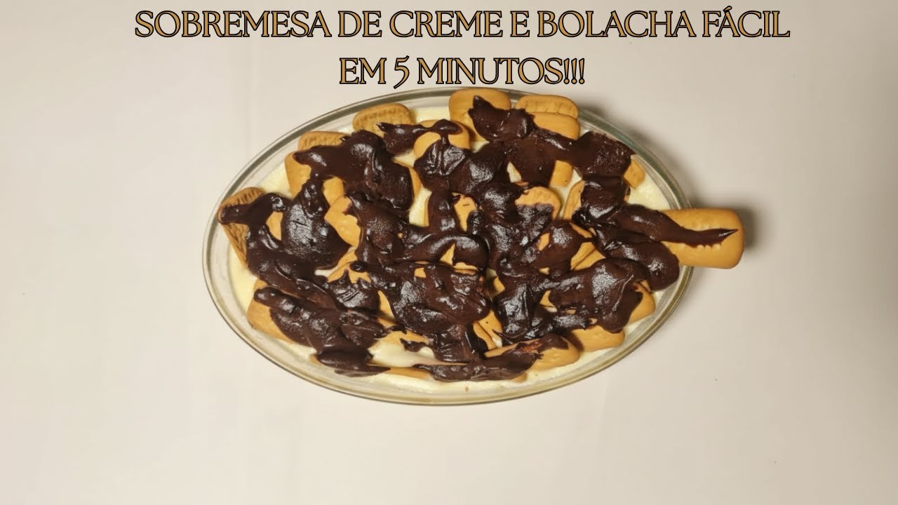 Sobremesa de Creme e Bolacha Fácil em 5 Minutos!!!