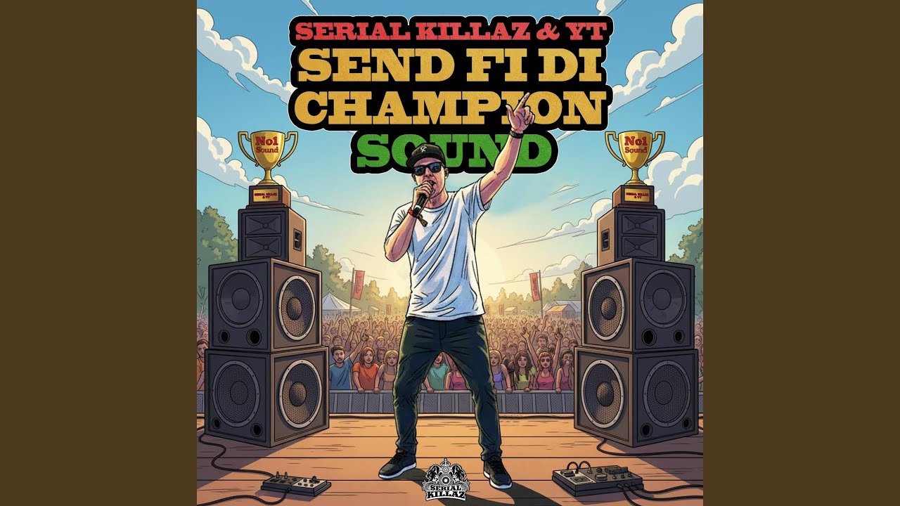 Send Fi Di Champion Sound