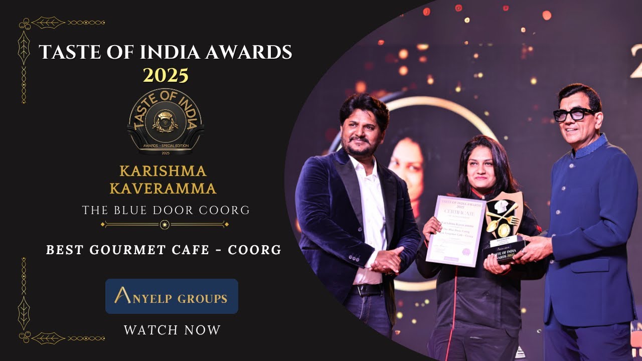 The Blue Door Coorg Wins Best Gourmet Caf&eacute; Award 🏆 | Karishma Kaveramma | Coorg&rsquo;s Culinary Gem