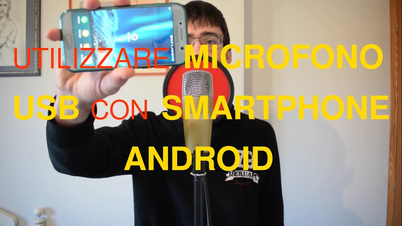 Come Utilizzare il Microfono Esterno USB con lo Smartphone Android