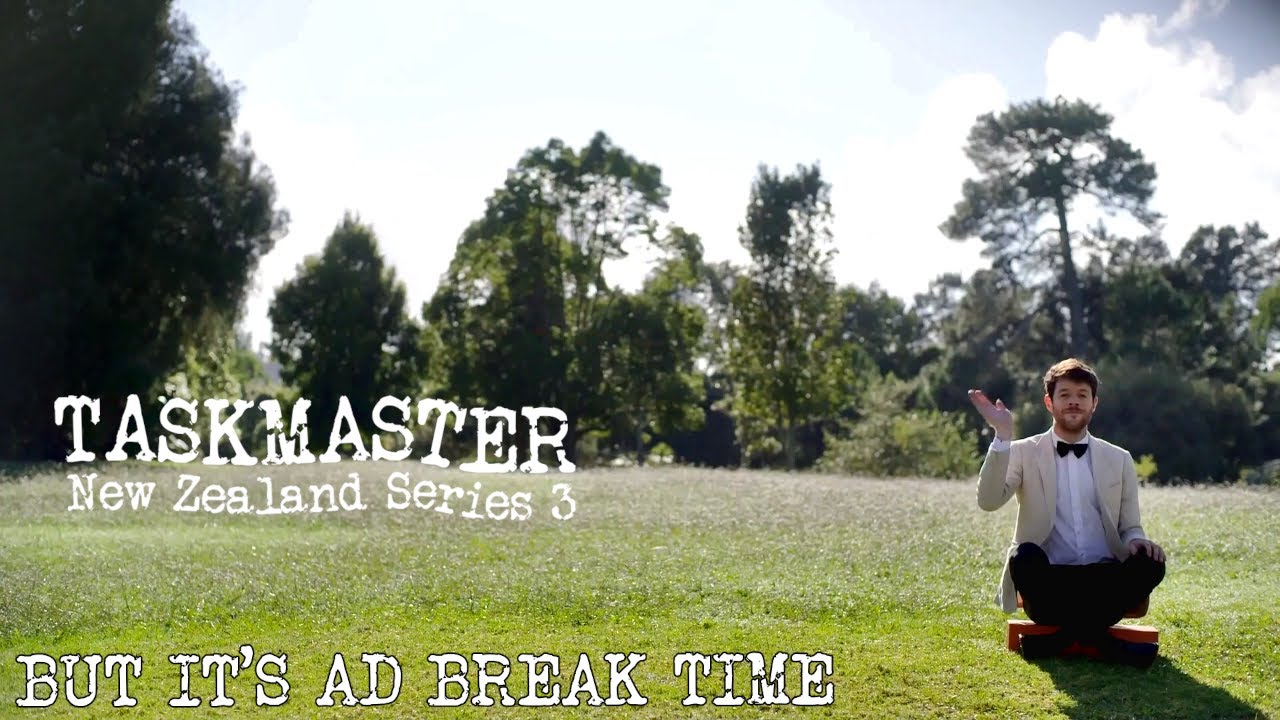 Taskmaster NZ Series 3 but it's ad break time