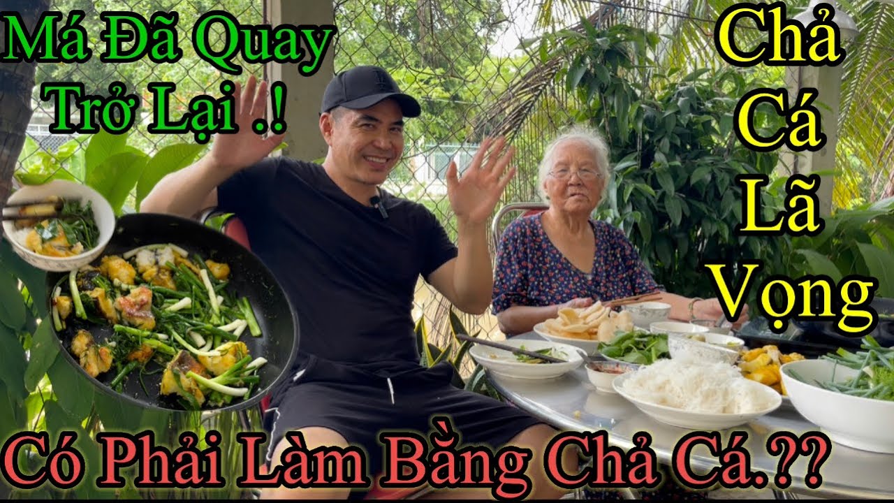 Trung Dũng Nấu Chả Cá Lã Vọng - Má Hỏi Chả Cá Thác Lác Hả Con - Đặc Sản Miền Bắc Giữa Lòng Miền Tây.