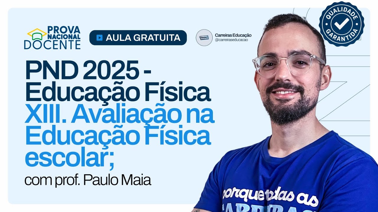 Prova Nacional Docente PND 2025 Educação Física | Avaliação na Educação Física Escolar
