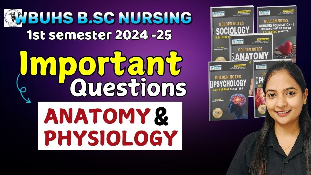 WBUHS BSC NURSING 1st SEM 2025 | BSC NURSING anatomy & physiology IMP |BSC NURSING 1st sem imp que