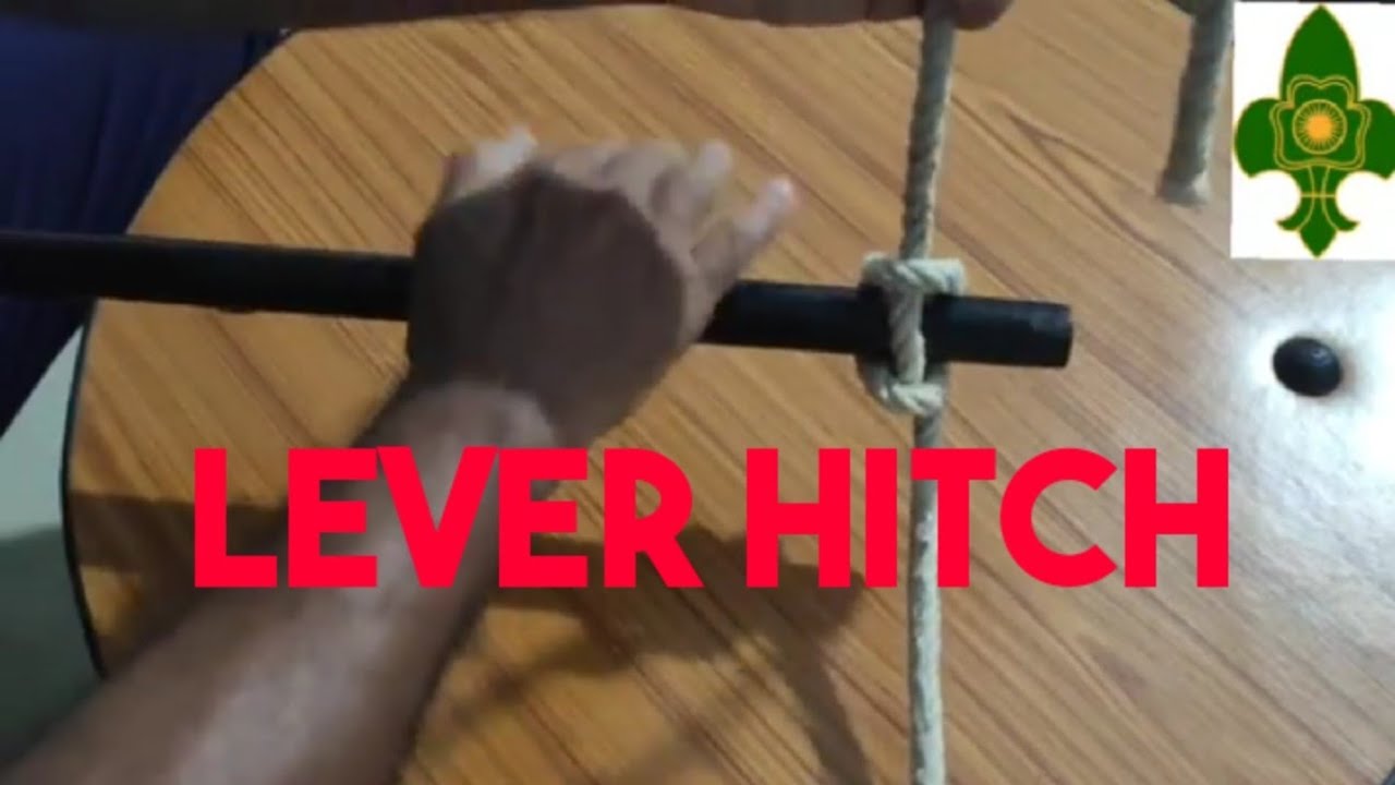 Lever Hitch/ Scouts and guides/ Part 13