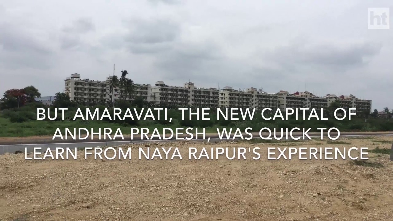 India's Newest Capital Cities- Amaravati and Naya Raipur
