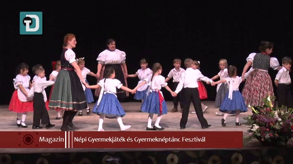 Magazin - Népi Gyermekjáték és Gyermeknéptánc Fesztivál