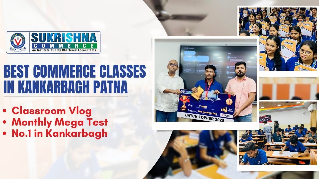 Best Commerce Classes in Kankarbagh Patna | Classroom Vlog + Mega Test Highlights