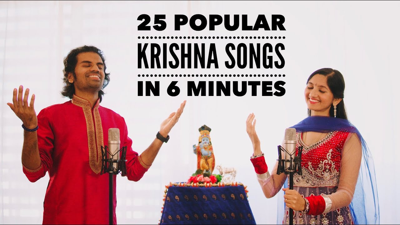 Krishna Bhajan Mashup | 25 Popular Krishna Songs in 6 Minutes - Aks & Lakshmi