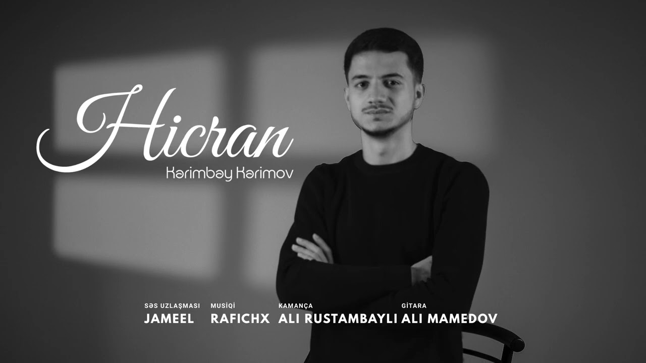 Kərimbəy Kərimov - Hicran