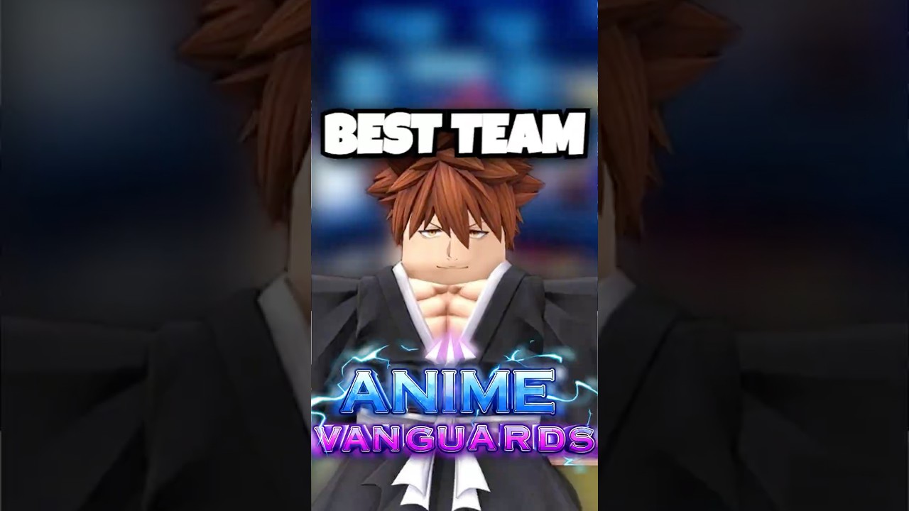 ЛУЧШАЯ КОМАНДА ДЛЯ ИЧИГО В ANIME VANGUARDS #animevanguards #gaming #roblox