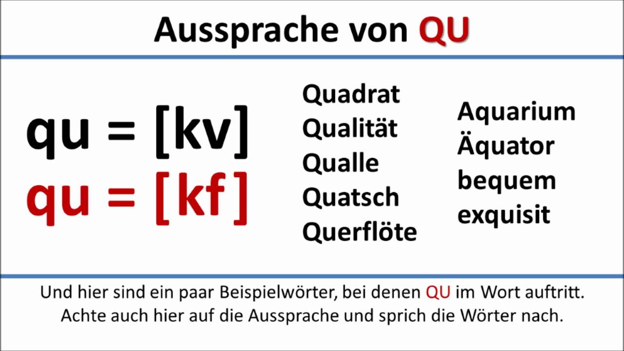 Deutsch: Aussprache von QU (deutsche Untertitel)/Pronunciation of QU (German subtitles)