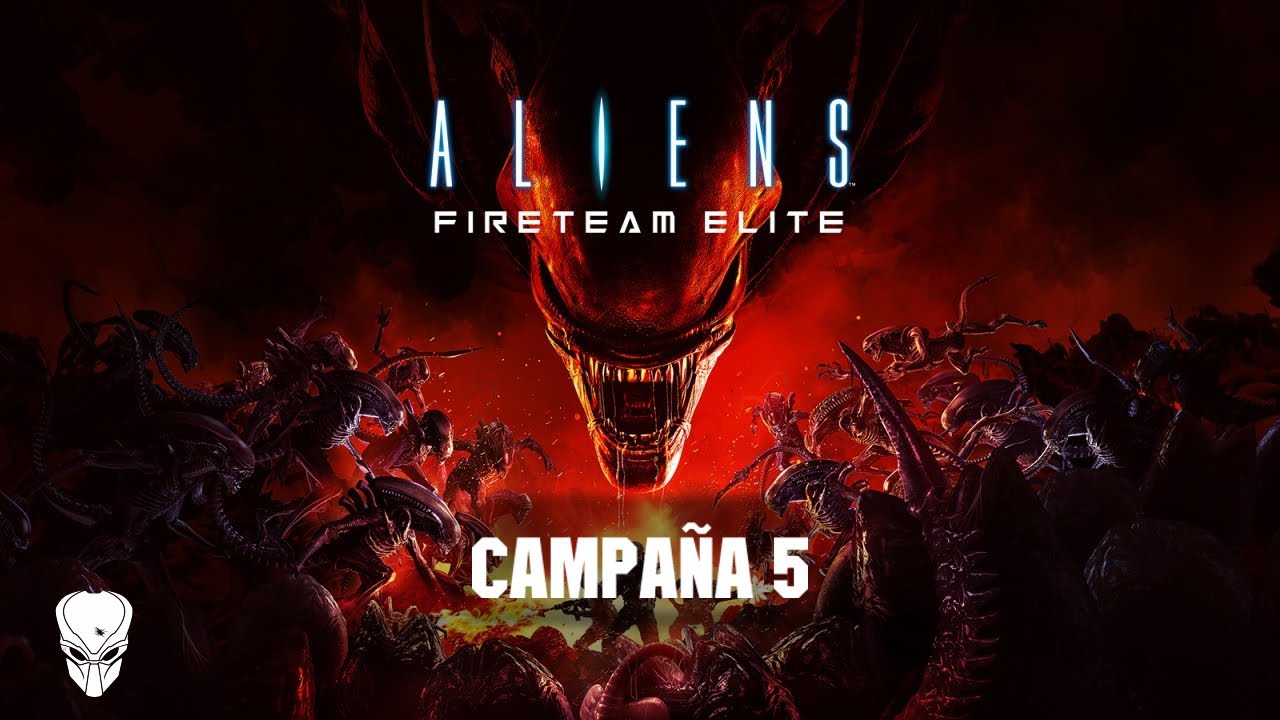 Aliens fireteam elite campaña 5 2026