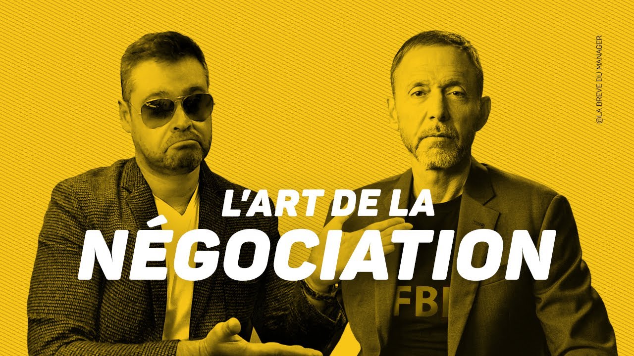 Comment Négocier Comme un Expert du FBI ?