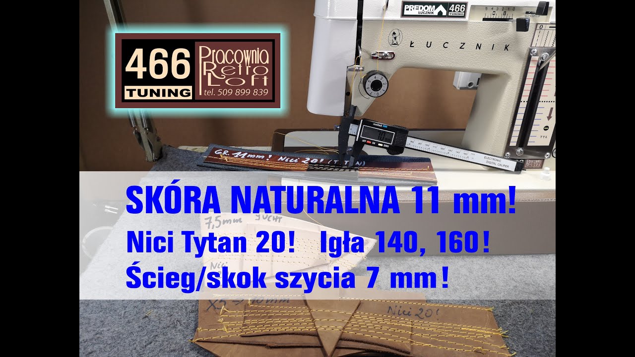 PANCERNIK - Łucznik 466 TUNING  vs. SKÓRA NATURALNA o łącznej grubości 11 mm!  Nici 20!  Ścieg 7 mm!