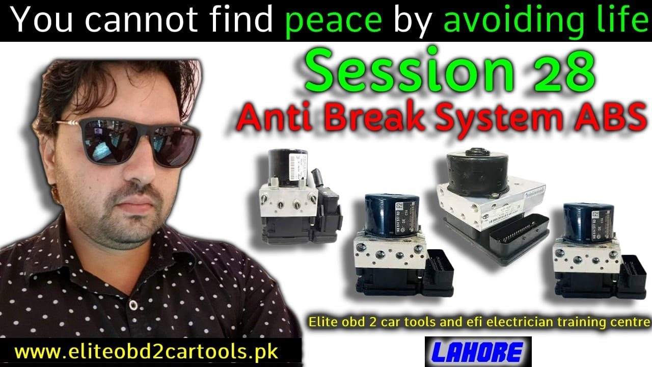 Anti Break System (ABS) | SESSION 28 |