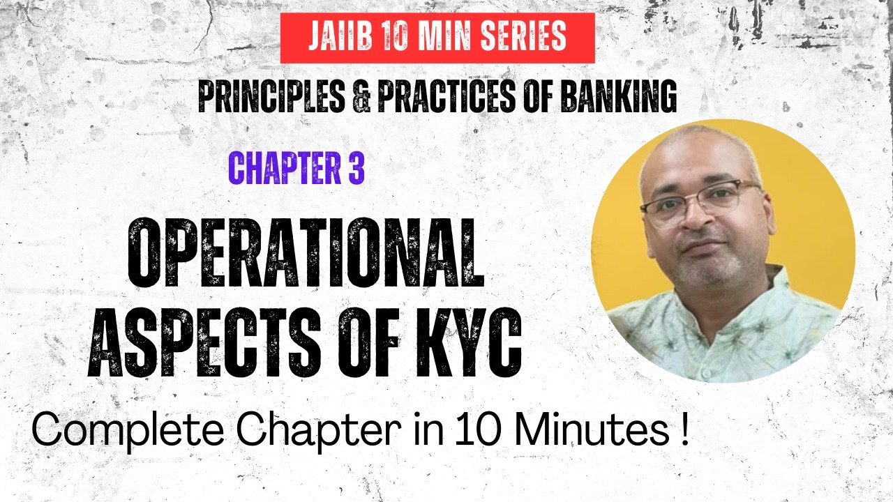 JAIIB 2026 | PPB - Глава 3 - Операционные аспекты KYC | Серия из 10 минут