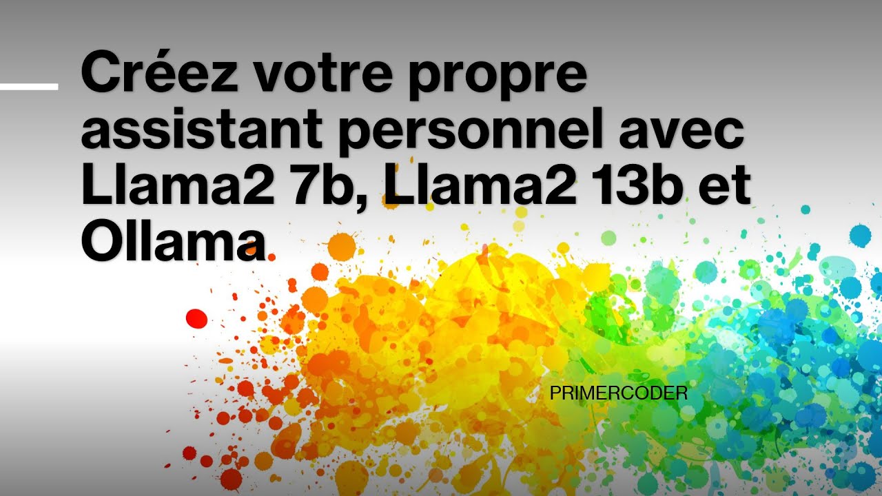 Créez votre propre assistant personnel avec Llama2 7b, Llama2 13b et Ollama