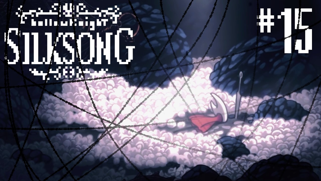 DEU TUDO ERRADO 🕸 Hollow Knight: Silksong 🕸 #15